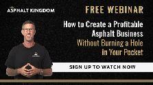 Secrets to Creating a Profitable Asphalt Business Without Burning a Hole in Your Pocket