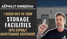 Turn Storage Facilities Into Asphalt Maintenance Customers